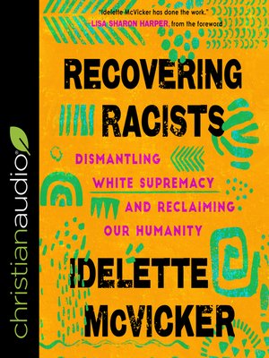 cover image of Recovering Racists